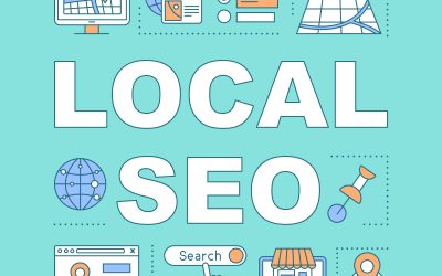Optimizing Your Business for Local Searches – The Power of Local SEO